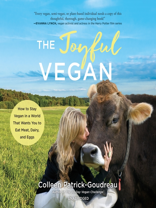 Title details for The Joyful Vegan by Colleen Patrick-Goudreau - Available